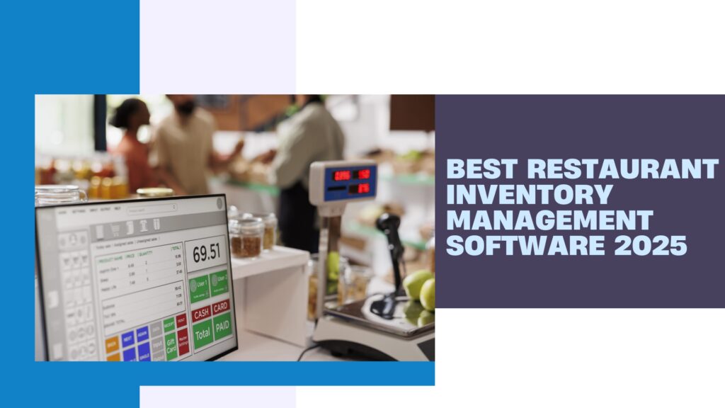 Best Restaurant Inventory Management Software 2025