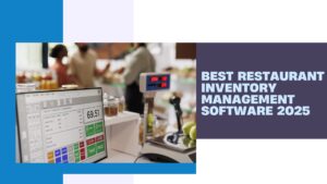 Best Restaurant Inventory Management Software 2025